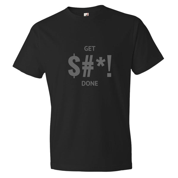 The "$#*! Done" Short sleeve t-shirt