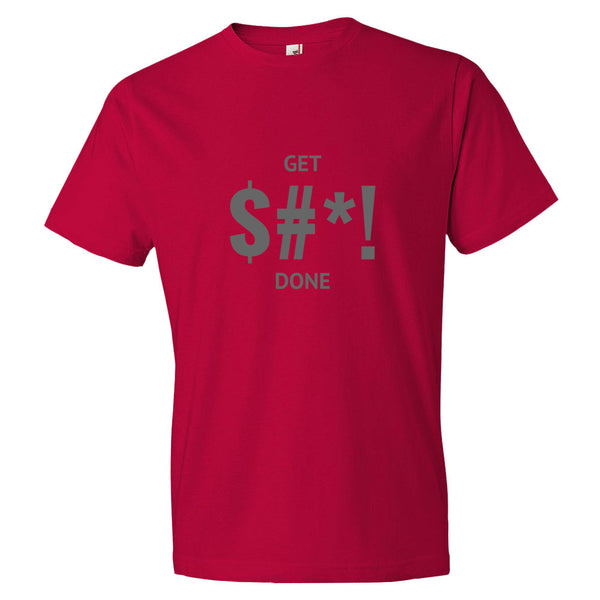 The "$#*! Done" Short sleeve t-shirt